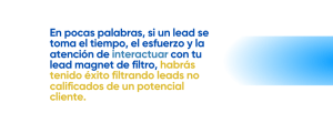 ¿Cómo saber si un lead magnet de filtro funciona?